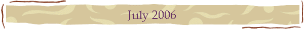 July 2006
